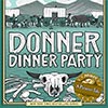 Donner Dinner Party